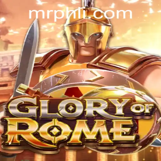 Exploring the Strategic Depth of GloryofRome Featuring the Unique Element of MrPHL