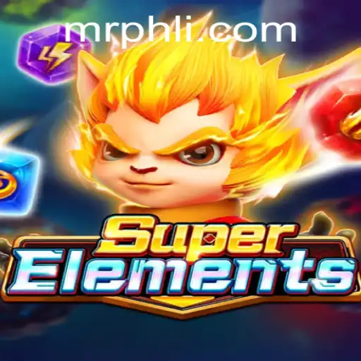 SuperElements: Unleash Your Inner Elementalist with MrPHL